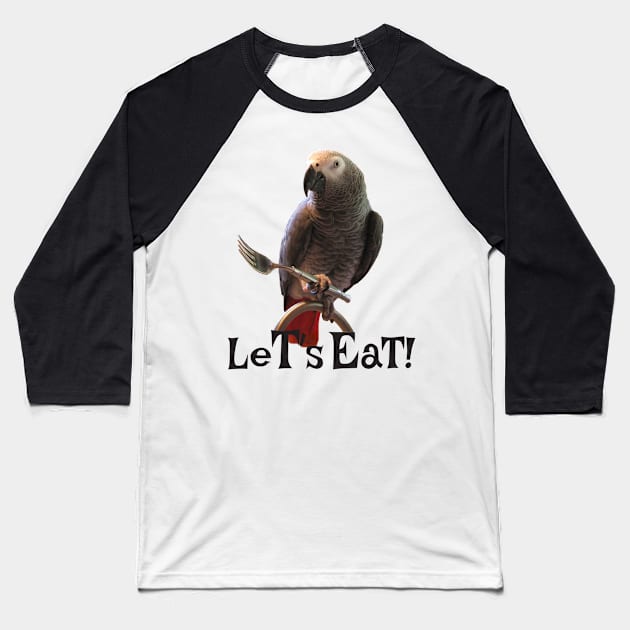 African Grey Parrot Let's Eat Baseball T-Shirt by Einstein Parrot